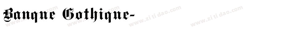 Banque Gothique字体转换